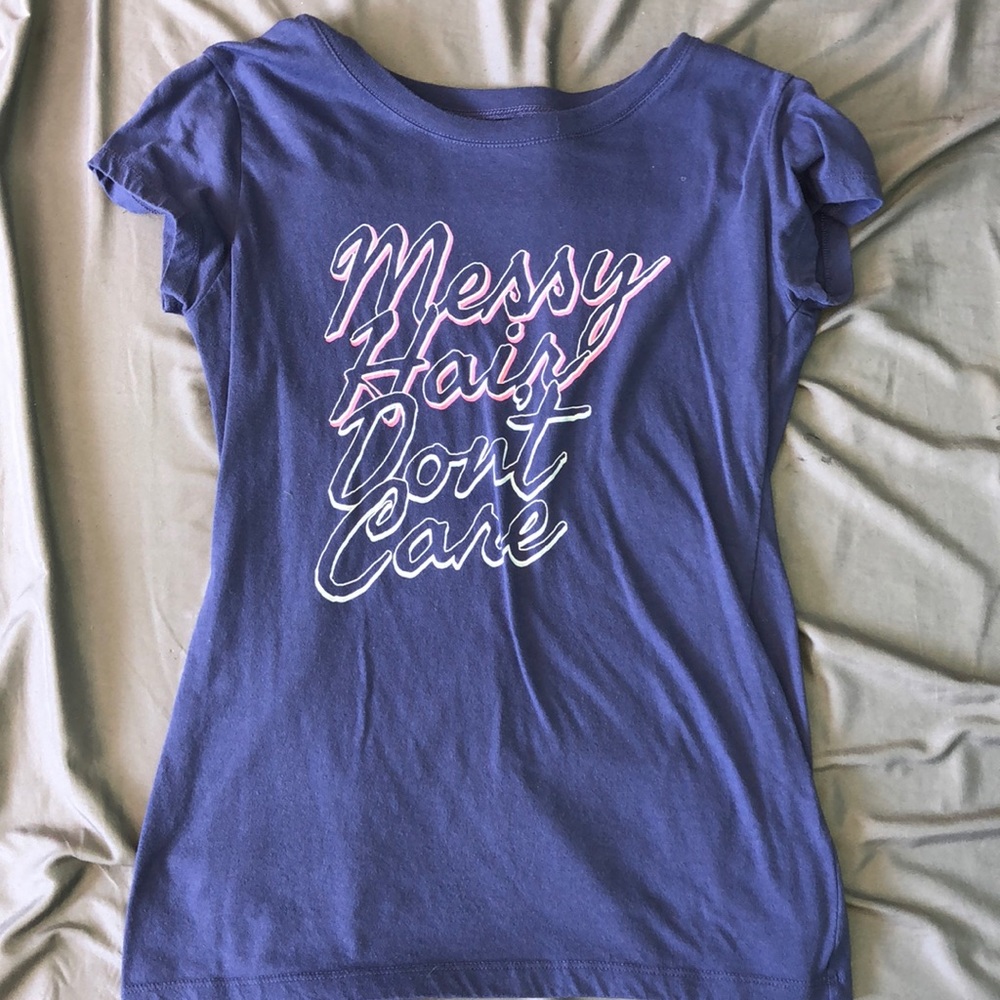 ‘messy hair don’t care’ tee